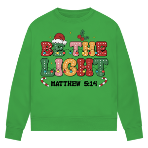 Damen Premium Bio Sweatshirt be the light matthew 5:14