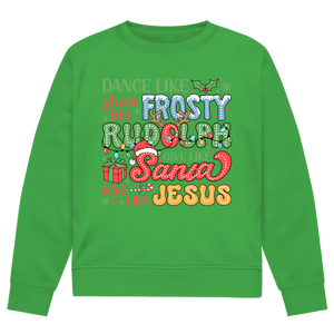 Herren Premium Bio Sweatshirt dance like frosty love like jesus