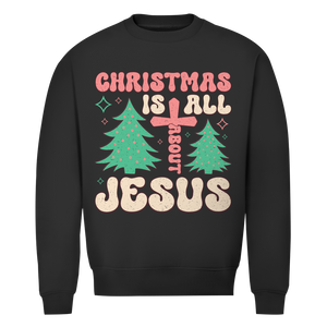 Herren Premium Bio Sweatshirt christmas is all about jesus