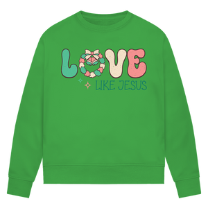 Damen Premium Bio Sweatshirt love like jesus