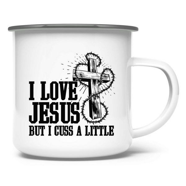 Emaille Tasse i love jesus but i cuss a little