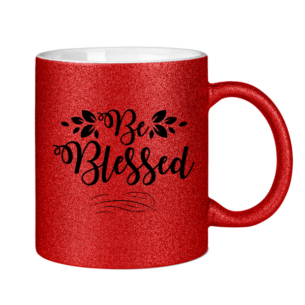 Glitzertasse be blessed