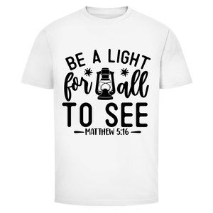 Herren T-Shirt be a light for all to see matthew 5:16