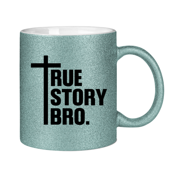 Glitzertasse true store bro