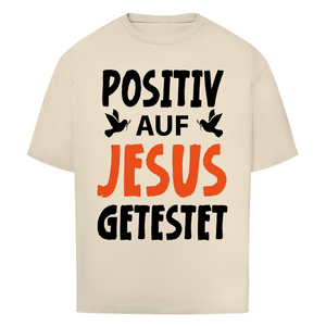 Oversize T-Shirt positiv auf jesus getestet