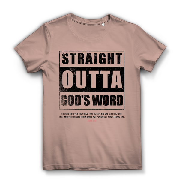 Damen Bio T-Shirt straight outta gods word john 3:16