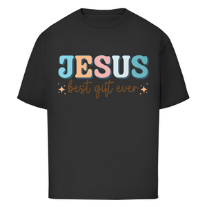 Oversize T-Shirt jesus best gift ever
