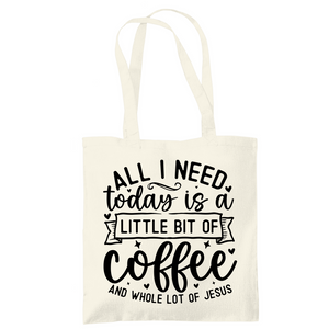 Tragetasche coffee and whole lot of jesus