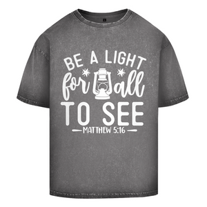 Oversize Washed T-Shirt be a light for all to see matthew 5:16