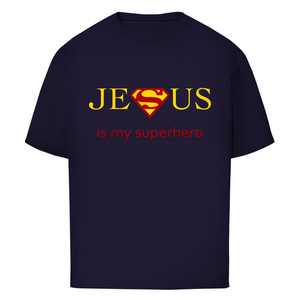 Oversize T-Shirt jesus is my superhero