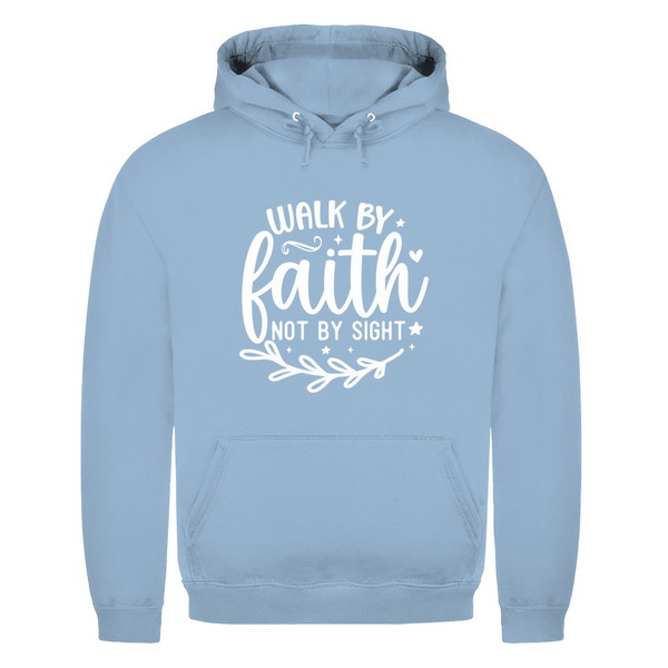 Herren Hoodie walk by faith not by sight