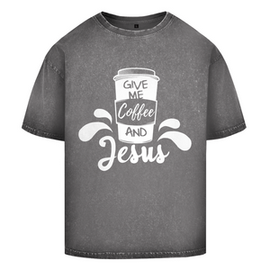 Oversize Washed T-Shirt give me coffee and jesus