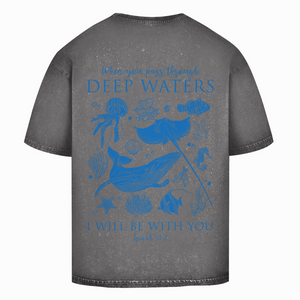 Oversize Washed T-Shirt deep waters isaiah 43:2