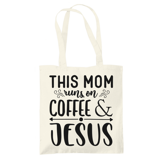 Tragetasche this mom runs on coffee & jesus