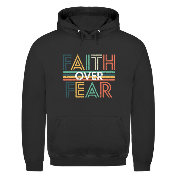 Herren Hoodie faith over fear