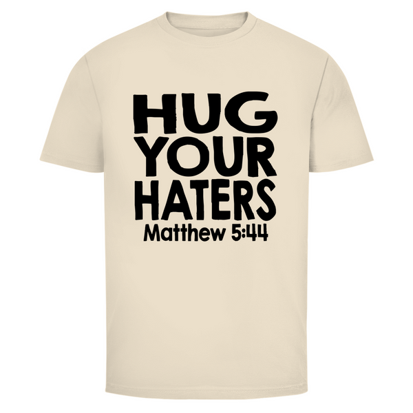 Herren T-Shirt hug your haters matthew 5:44