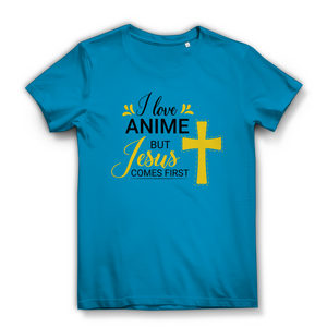Damen Bio T-Shirt i love anime but jesus comes first
