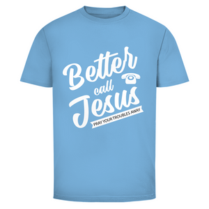 Herren T-Shirt better call jesus