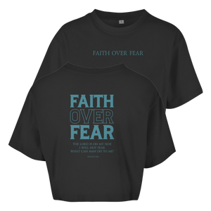Damen Oversize Crop Top faith over fear psalm 118:6