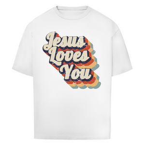 Oversize T-Shirt jesus loves you