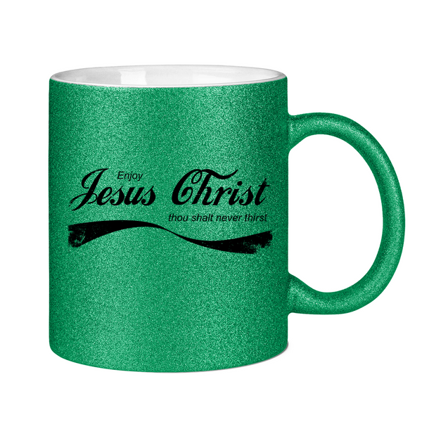 Glitzertasse enjoy jesus christ