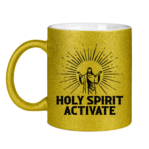 Glitzertasse holy spirit activate