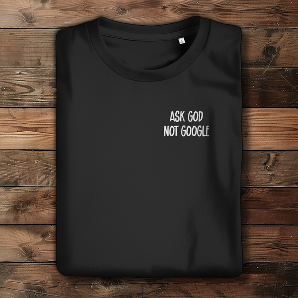 Damen Bio T-Shirt ask god not google