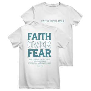 Damen Bio T-Shirt faith over fear psalm 118:6