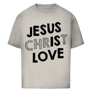 Oversize T-Shirt jesus christ love