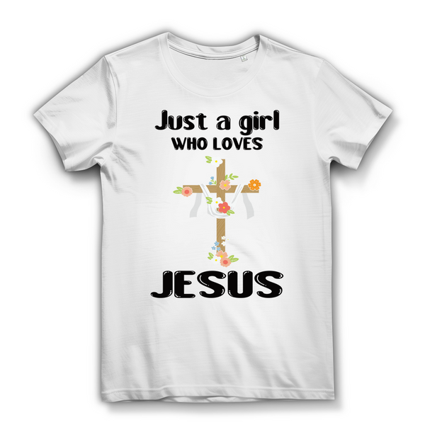 Damen Bio T-Shirt just a girl who loves jesus