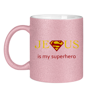 Glitzertasse jesus is my superhero