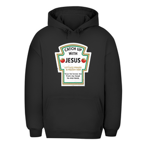Unisex Oversize Hoodie catch up with jesus