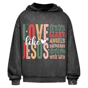 Oversize Washed Hoodie love like jesus