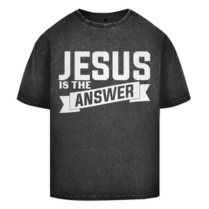 Oversize Washed T-Shirt jesus is the answer