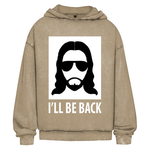 Oversize Washed Hoodie i will be back