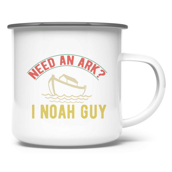 Emaille Tasse need an ark i noah guy