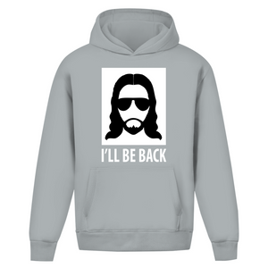 Oversize Hoodie Ohne Kordel i will be back