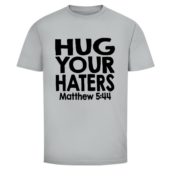 Herren T-Shirt hug your haters matthew 5:44