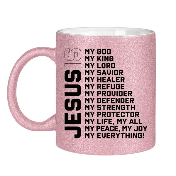 Glitzertasse jesus is my god