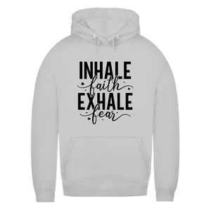 Damen Hoodie inhale faith exhale fear