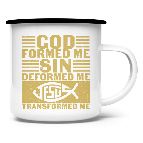 Emaille Tasse god formed me