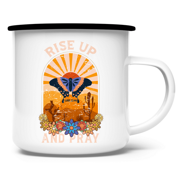 Emaille Tasse rise up and pray