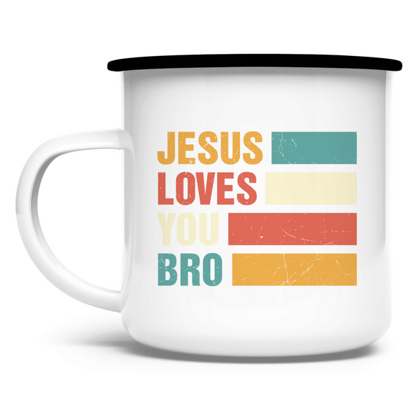 Emaille Tasse jesus loves you bro