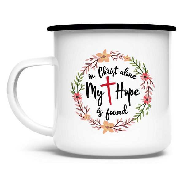 Emaille Tasse in christ alone my hope is found