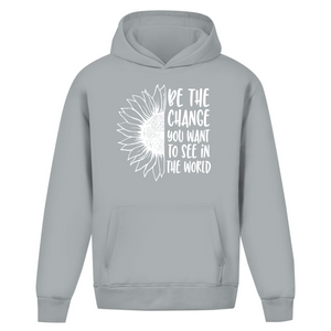 Oversize Hoodie Ohne Kordel be the change you want to see in the world