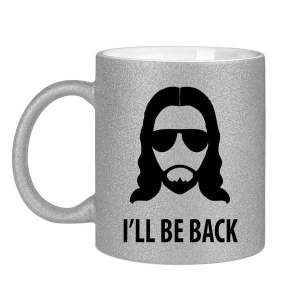 Glitzertasse jesus i will be back