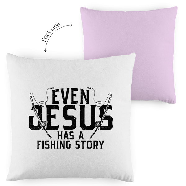 Kopfkissen zweifarbig even jesus has a fishing story angler