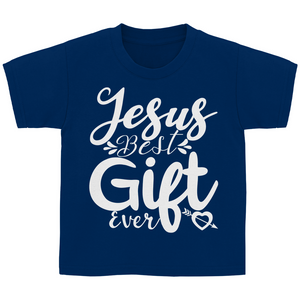 Kinder T-Shirt jesus best gift ever