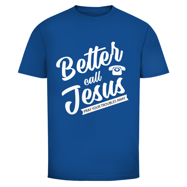 Herren T-Shirt better call jesus