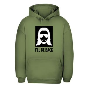 Unisex Oversize Hoodie i will be back